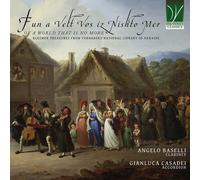 Baselli, Angelo y Casadei, Gianluca – Fun a Velt: Of a World That Is No More – Harmonia Mundi