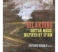 Angelo Gilardin Gilardino: Guitar Music Inspired By Spai (CD) (Importación USA)