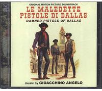 Angelo Gioacchino - Le Maledette Di (Damned Pistols of Dallas) (Original Motion Picture Soundtrack)