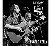 Angelo Kelly - Mixtape Live Vol.2