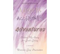 Ángeles Accidentes y Aventuras: Contando mi historia para la gloria de Dios – Lulu