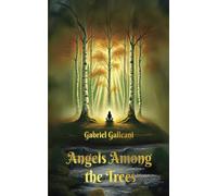 Angels Among The Trees