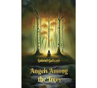 Angels Among the Trees