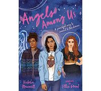 Angels Among Us: A powerful way to connect to the divine