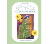 Angels: An Angel Coloring Book with 3 Levels of Detail for Stress Relief, Relaxation, and Spiritual Growth. (Masterpiece Maker)