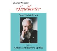 Angels and Nature Spirits: Selected Articles - Vol. 3