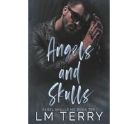 Angels and Skulls (Rebel Skull MC Series)