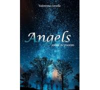 Angels. Anime in viaggio (La community di ilmiolibro.it)