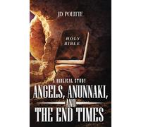 Angels, Anunnaki, and the End Times