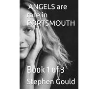 ANGELS are rare PORTSMOUTH: Book 1 of 3