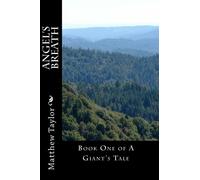 Angel's Breath: Book One of A Giants Tale: Volume 1