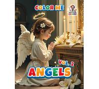 Angels Color Me - Vol. 2: Coloring Book with Heavenly Angels and Spiritual Motifs (Professore Coolore Mal- und Unterhaltungsbücher)