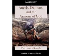 Angels, Demons and the Armour of God