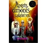Angels Dimonis I Calaveres