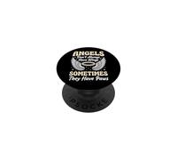 Angels Don't Always Have Wings Sometimes They Have Paws PopSockets PopGrip Adhesivo