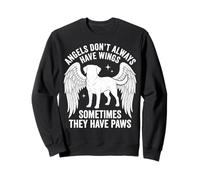 Angels Don't Always Have Wings Sometimes They Have Paws Sudadera