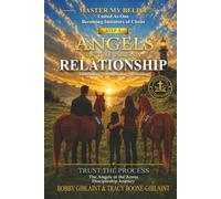 Angels in the Arena: Step 3 Establishing, Strengthening, and Practicing Relationship