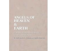 ANGELS OF HEAVEN & EARTH: Until Death We Meet Again