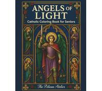 Angels of Light: A Christian Coloring Book of Stained Glass Angels and Bible Verses for Peace and Prayer