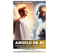 ANGELS OR AI: Unleashing the Ministry of Angels through AI-Simulated Prompt Engineering