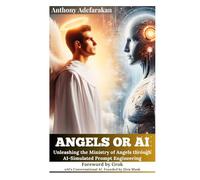 ANGELS OR AI: Unleashing the Ministry of Angels through AI-Simulated Prompt Engineering