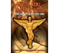 Angels Reiki and Healing: Empower Yourself With Spirit [USA] [DVD]