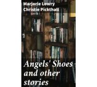 Angels Shoes And Other Stories (ebook)