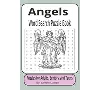 Angels Word Search Puzzle Book: Easy to Read Print About Angels | 6x9 inches, 111 pages | 50+ Puzzles ... Great for Vacations, Road Trips, Airplanes, and Spare time.