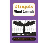 Angels Word Search Puzzle Book: Word Searches with Easy to Read Print about Angel Names, Traits, Realms and More | 6x9 inches, 110 pages | 50+ ... Vacations, Holidays, and Inquisitive Minds