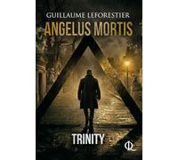 Angelus Mortis: Trinity