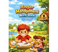 Anger Management for kids: workbook