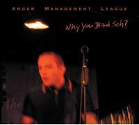 Anger Management League - Why You Bad Soh?