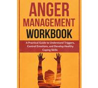 Anger Management Workbook