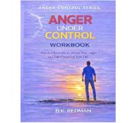 Anger Under Control Workbook (ANGER UNDER CONTROL SERIES)