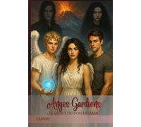 Anges Gardiens: Le Secret du Don de Nash (Anges Gardiens - La trilogie complète)