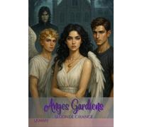 Anges Gardiens: Seconde Chance (Anges Gardiens - La trilogie complète)