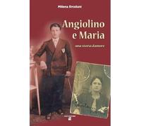 Angiolino e Maria una storia d'amore (I caribù)