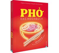 Angkana Sirisae Pho. Das große Kochbuch: 100 Variationen der vietnam (Tapa dura)