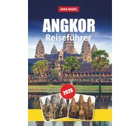 ANGKOR REISEFÜHRER 2026: Tempelrunden, Tipps zur Sonnenaufgangsbeobachtung, Highlights von Angkor Thom & Ta Prohm, Siem Reap-Aufenthalte und flexible 1-5-tägige Reisepläne.