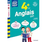 Anglais 4e LV1 - Cahier Jour Soir: Conçu et recommandé par les enseignants