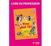 Anglais 5e A1>A2 You did it!: Livre du professeur