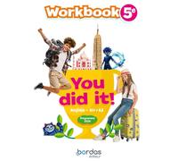 Anglais 5e A1+>A2 You did it!: Workbook