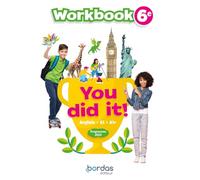 Anglais 6e A1>A1 + You did it!: Workbook