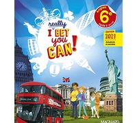 Anglais 6e A1>A2 I Really Bet You Can!: Manuel élève