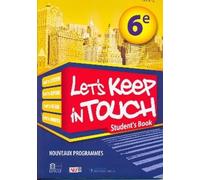 Anglais 6e Let's Keep in touch: Student's book