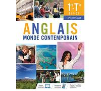 Anglais monde contemporain 1re-Tle B1>C1 spécialité LLCE: Monde contemporain. Livre de l'élève