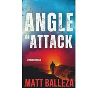 Angle of Attack: A Tom Cash Thriller