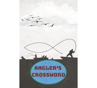 Angler's Crossword: A Puzzle Book for Fishing Lovers of All Ages