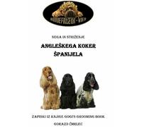 Angleski koker španjel (Libro sobre el cuidado de los perros en esloveno)
