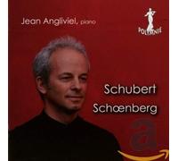Angliviel,Jean - Jean Angliviel Joue Franz Schubert Et Arnold Schönberg
